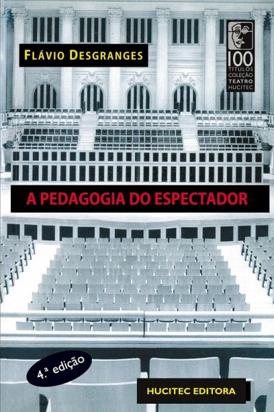 A pedagogia do espectador A pedagogia do espectador