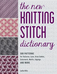 The New Knitting Stitch Dictionary - Klos, Lydia