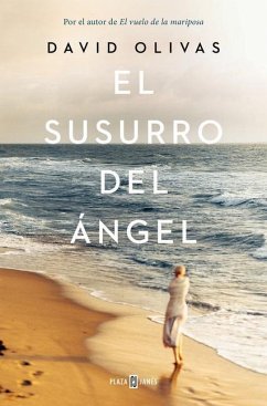 El Susurro del Ángel / The Angels Whisper - Olivas, David