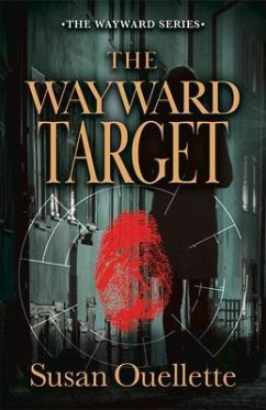 The Wayward Target: Volume 3 - Ouellette, Susan