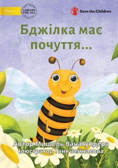 Cover The Bee is Feeling... - Бджілка має почуття...