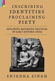 Inscribing Identities, Proclaiming Piety