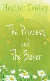 The Princess And The Baker