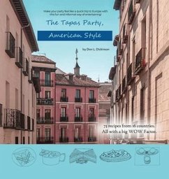 The Tapas Party, American Style - Dickinson, Don L.