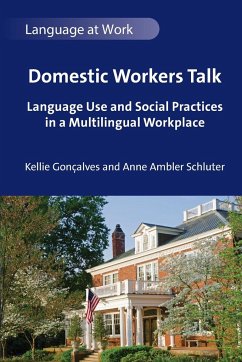 Domestic Workers Talk - Goncalves, Kellie; Schluter, Anne Ambler