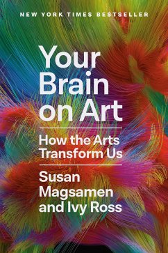 Your Brain on Art - Magsamen, Susan;Ross, Ivy