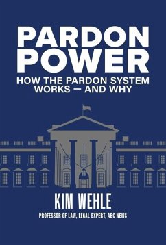Pardon Power - Wehle, Kim; Wehle, Kimberly