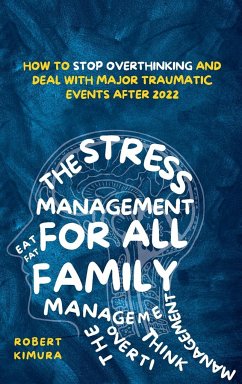 The Stress Management For All Family - Kimura, Robert