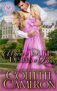When a Duke Desires a Lass - Cameron, Collette