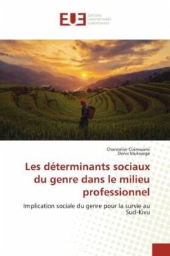 Les déterminants sociaux du genre dans le milieu professionnel - Cirimwami, Chancelier;Mukwege, Denis