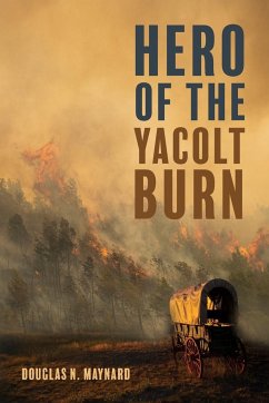 Hero of the Yacolt Burn - Maynard, Douglas N.