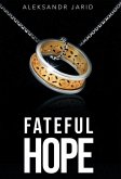 Fateful Hope