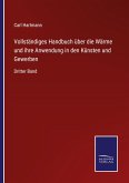 Vollständiges Handbuch über die Wärme und ihre Anwendung in den Künsten und Gewerben