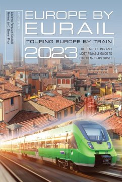Europe by Eurail 2023 - Ferguson-Kosinski, LaVerne