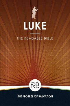 The Readable Bible: Luke