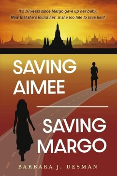 Saving Aimee/Saving Margo - Desman, Barbara J