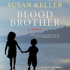 Blood Brother: A Memoir - Keller, Susan