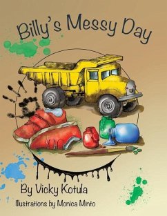 Billy's Messy Day - Kotula, Vicky