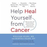 Help Heal Yourself from Cancer: Partner Smarter with Your Doctor, Personalize Your Treatment Plan, and Take Charge of Your Recovery