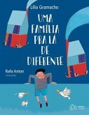 Uma família pra lá de diferente