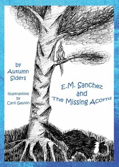 E.M. Sanchez and the Missing Acorns - Siders, Autumn