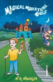 Magical Miniature Golf Magical Miniature Golf