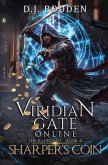 Viridian Gate Online: Sharper's Coin (The Illusionist Book 4)