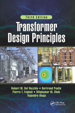 Transformer Design Principles, Third Edition - del Vecchio, Robert M; Poulin, Bertrand; Feghali, Pierre T