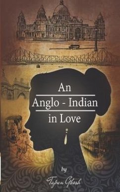 An Anglo Indian In Love - Ghosh, Tapan