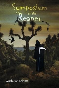 Symposium of the Reaper - Adams, Andrew