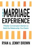 The Marriage Experience