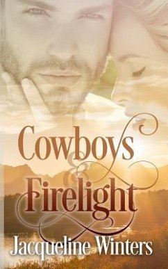 Cowboys and Firelight - Winters, Jacqueline