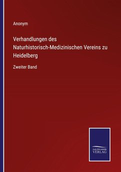 Verhandlungen des Naturhistorisch-Medizinischen Vereins zu Heidelberg - Anonym