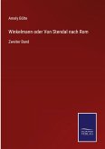 Winkelmann oder Von Stendal nach Rom