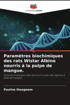 Paramètres biochimiques des rats Wistar Albino nourris à la pulpe de mangue. - Iheagwam, Pauline