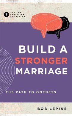 Build a Stronger Marriage - Lepine, Bob