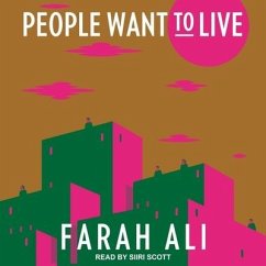People Want to Live - Ali, Farah