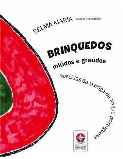 Brinquedos miúdos e graúdos - Maria, Selma