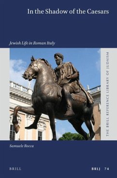 In the Shadow of the Caesars: Jewish Life in Roman Italy - Rocca, Samuele