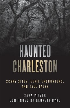 Haunted Charleston - Pitzer, Sara