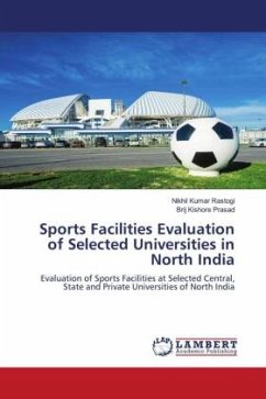 Sports Facilities Evaluation of Selected Universities in North India