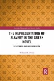 The Representation of Slavery in the Greek Novel