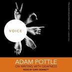 Voice: Adam Pottle on Writing with Deafness