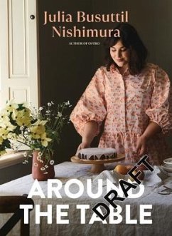 Around the Table: Delicious Food for Every Day - Nishimura, Julia Busuttil