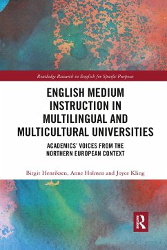 English Medium Instruction in Multilingual and Multicultural Universities - Henriksen, Birgit;Holmen, Anne;Kling, Joyce