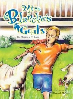 Miss Blanche's Goats - Lane, Marinda W.