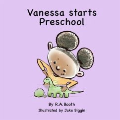 Vanessa starts Preschool - Booth, R a