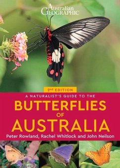 A Naturalist's Guide to the Butterflies of Australia (2nd) - Nielsen, John; Rowland, Peter; Whitlock, Rachel
