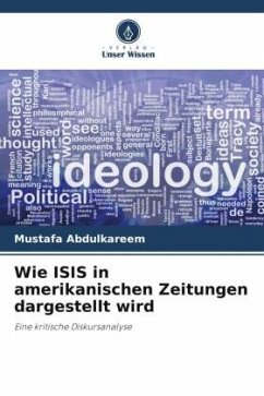 Wie ISIS in amerikanischen Zeitungen dargestellt wird - Abdulkareem, Mustafa;Ali, Ali Q.