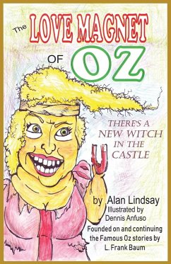 The Love Magnet of Oz - Lindsay, Alan